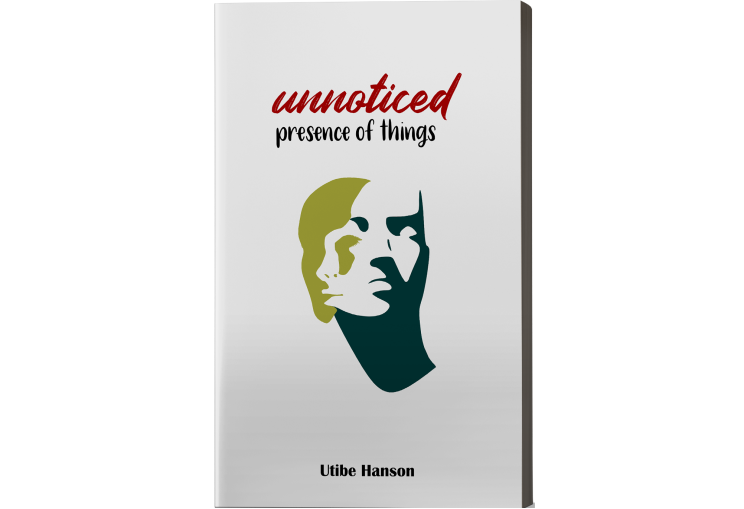 unnoticed presence of things